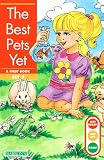 Best Pets Yet, The (Get Ready...Get Set...Read!)