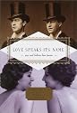 Love Speaks Its Name: Gay and Lesbian Love Poems (Everyman's Library Pocket Poets)