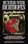 Hunting With Richthofen: The Bodenschatz Diaries : Sixteen Months of Battle With J.G. Freiherr Von Richthofen