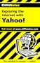 CliffsNotes Exploring the Internet with Yahoo!