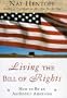 Living the Bill of Rights: How to Be an Authentic American