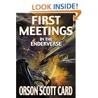 First Meetings: In the Enderverse by Orson Scott Card