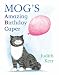 Mog's Amazing Birthday Caper