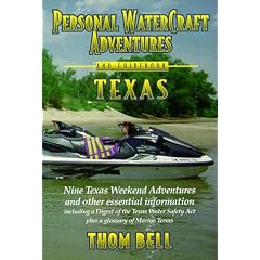 Personal WaterCraft Adventures & Guidebook - Texas
