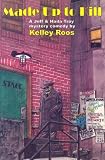 Made Up To Kill: A Jeff and Haila Troy mystery comedy (Rue Morgue Vintage Mystery)