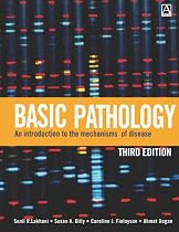 Basic Pathology: An Introduction to the Mechanisms of Disease