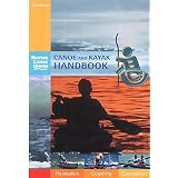 Canoe and Kayak Handbook: Handbook of the British Canoe Unionby Matt Berry