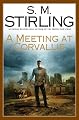 A Meeting at Corvallis (Dies the Fire, Book 3)