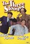The Jerk of All Trades / Swing Parade (The Three Stooges)