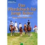 #9: Das Pferdebuch für junge Reiter: Pferde ke&hellip;