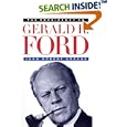 The Presidency of Gerald R. Ford (American Presidency Series) by John Robert Greene