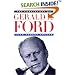 The Presidency of Gerald R. Ford (American Presidency Series)
