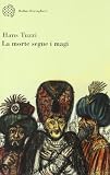 La morte segue i magi