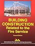 Building Construction Related to the Fire Service