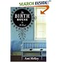The Birth House: A Novel
