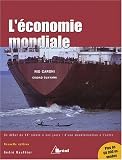 L'�conomie mondiale : Du d�but du XXe si�cle � nos jours : d'une mondialisation � l'autre
