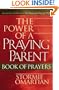 The Power of a Praying� Parent Book of Prayers (Omartian, Stormie)