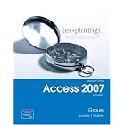 Click here to buy Exploring Microsoft Office Access 2007 Volume 1 (Exploring Series) by  Robert T. Grauer and Maurie Lockley.