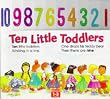Ten Little Toddlers (Toddlers' counting books)