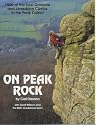 On Peak Rock: The Best Rock Climbs of the Peak District (1500 of the best gritstone & limestone climbs)