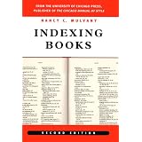 IndexingBooks,SecondEdition(ChicagoGuidestoWriting,Editing,andPublishing)