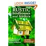 Rustic Birdhouse and Feeders: Unique Thatched-Roof Projects Designed to Bird-Friendly Specifications