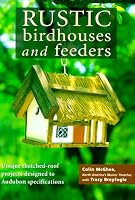 Rustic Birdhouse and Feeders: Unique Thatched-Roof Projects Designed to Bird-Friendly Specifications