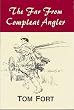 The Far from Compleat Angler