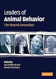 Leaders in animal behavior : the second generation
