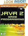 Java 2 Game Programming (The Premier Press Game Development Series)