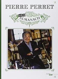 Mon Almanach Pierre Perret Babelio