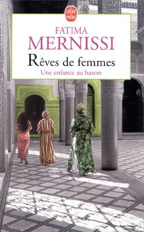 Rêves de femmes : Une enfance au harem