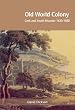 Old World Colony: Cork and South Munster, 1630-1830