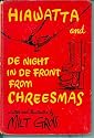 Hiawatta and De night in de front from Chreesmas;