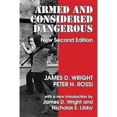 Armed and Considered Dangerous