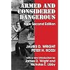 Armed and Considered Dangerous