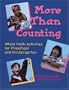 More Than Counting: Whole-Math Activities for Preschool and Kindergarten