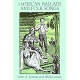 American Ballads and Folk Songs [Paperback]