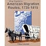 Map Guide to American Migration Routes, 1735-1815