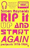 Rip it up and start again : post-punk 1978-84