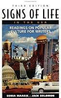 Signs of Life in the U.S.A.: Readings on Popular Culture for Writers