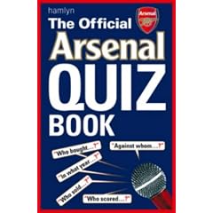 The Official Arsenal Quiz Book (Arsenal)