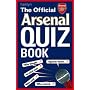 The Official Arsenal Quiz Book (Arsenal)