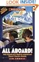 All Aboard! Revised 2nd Edition: The Complete North American Train Travel Guide