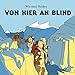 "Von hier an blind" (Wir sind Helden)