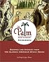 The Palm Restaurant Cookbook: Recipes and Stories from the Classic American Steakhouse
