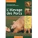 L'�levage des porcs