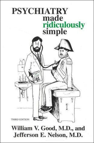 Psychiatry Made Ridiculously Simple (Medmaster Ridiculously Simple)