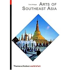 Arts of Southeast Asia (World of Art)