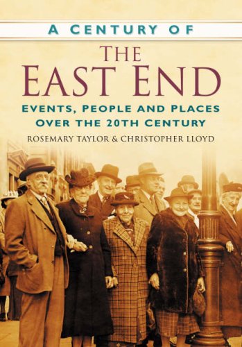 City Travel Guides Discounted  Books : A Century of the East End (Century of South of England) (Century of South of England)